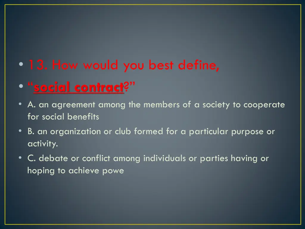 13 how would you best define social contract