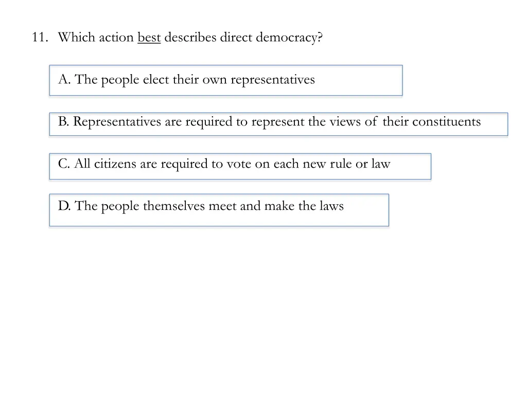 11 which action best describes direct democracy