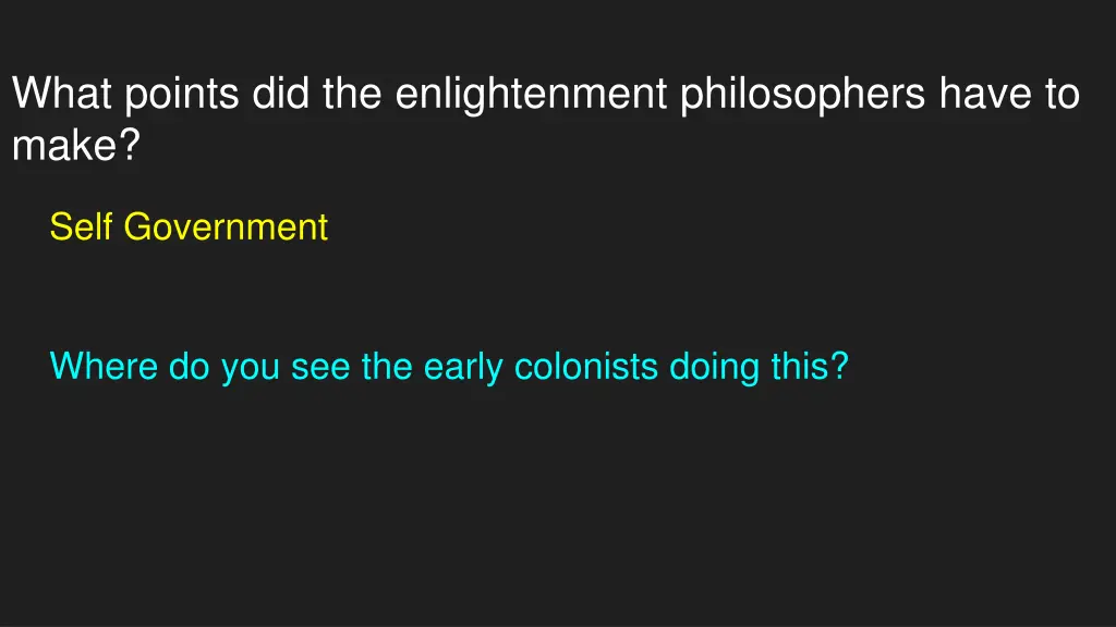 what points did the enlightenment philosophers 1