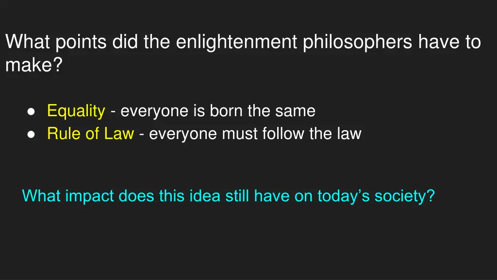 what points did the enlightenment philosophers 2