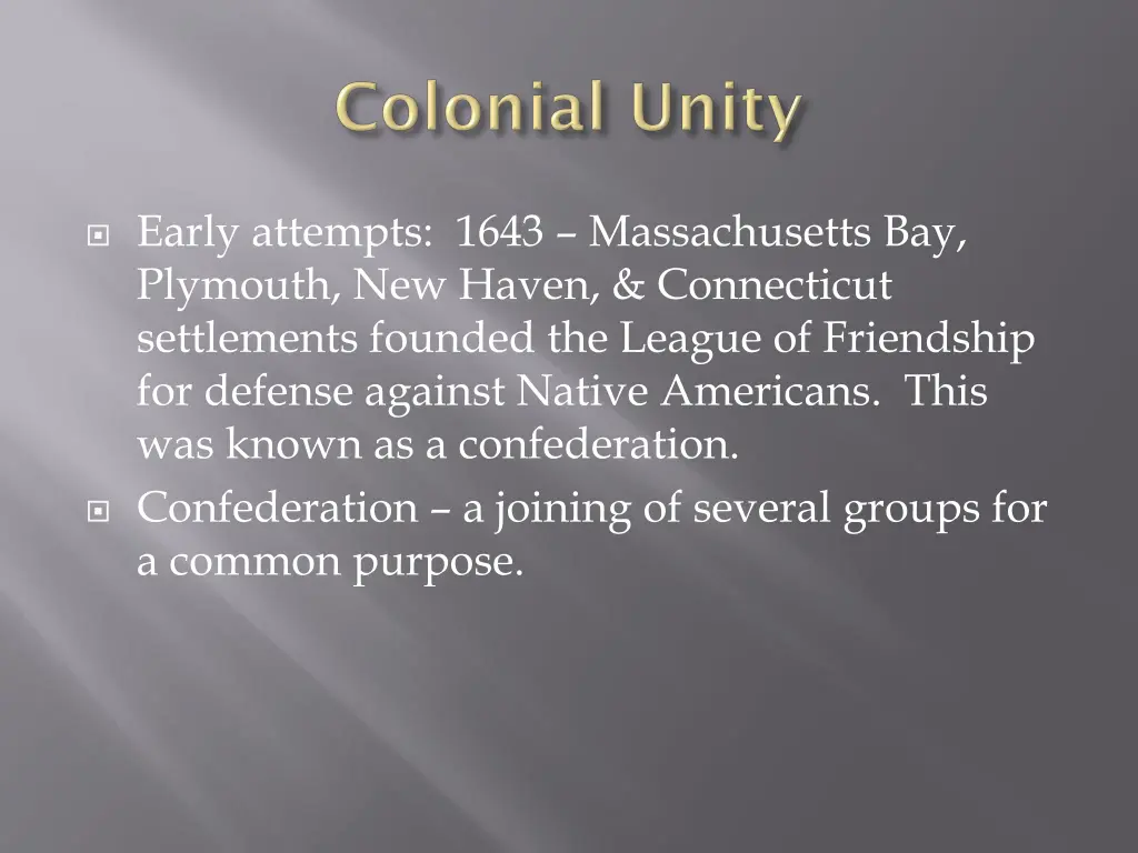 early attempts 1643 massachusetts bay plymouth