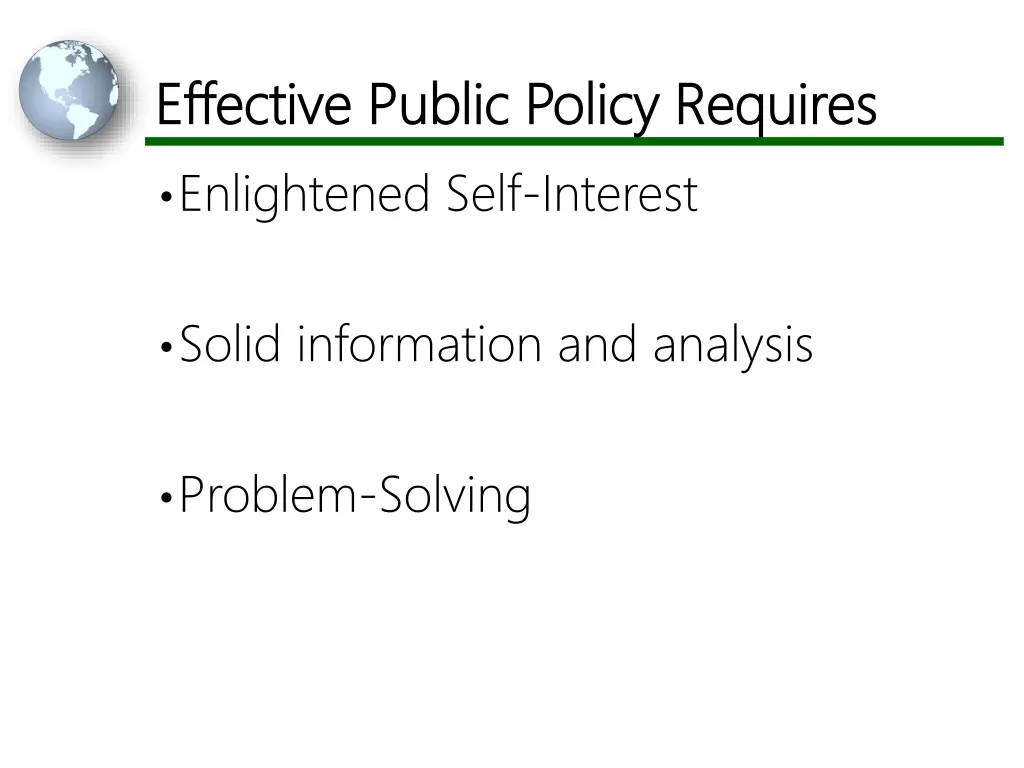 effective public policy requires effective public