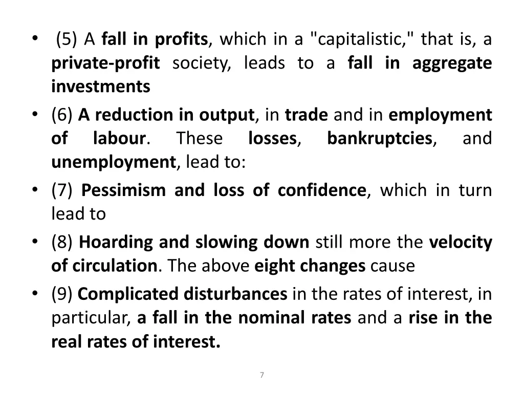 5 a fall in profits which in a capitalistic that