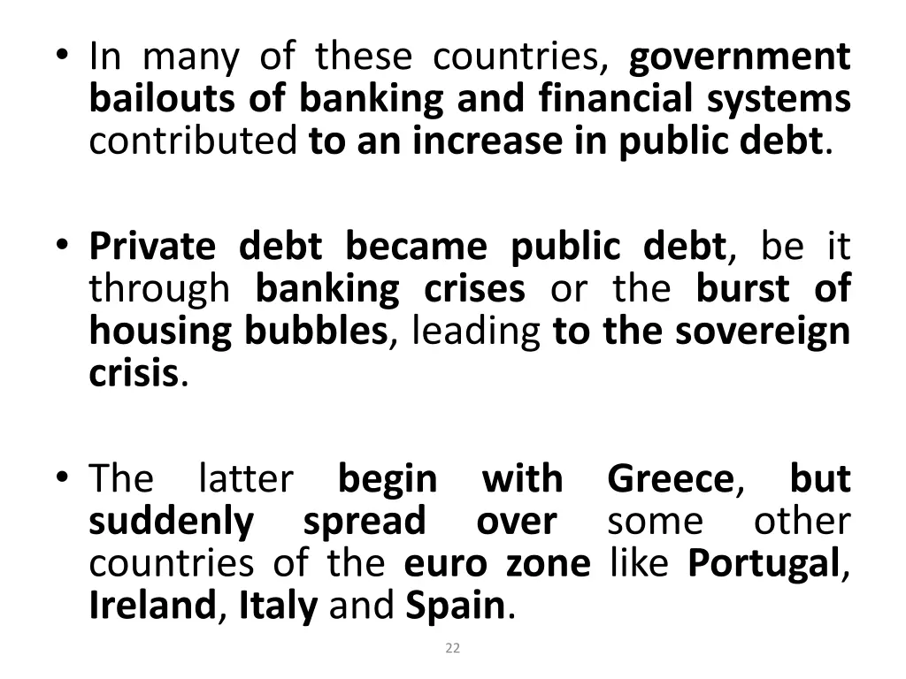 in many of these countries government bailouts