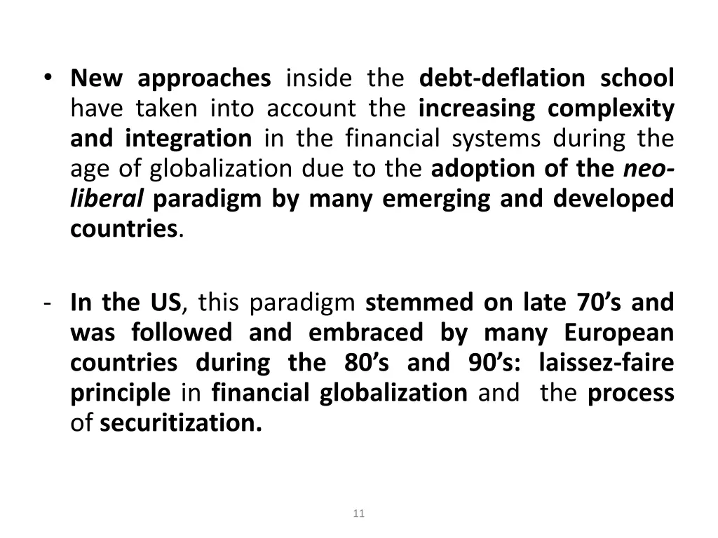 new approaches inside the debt deflation school