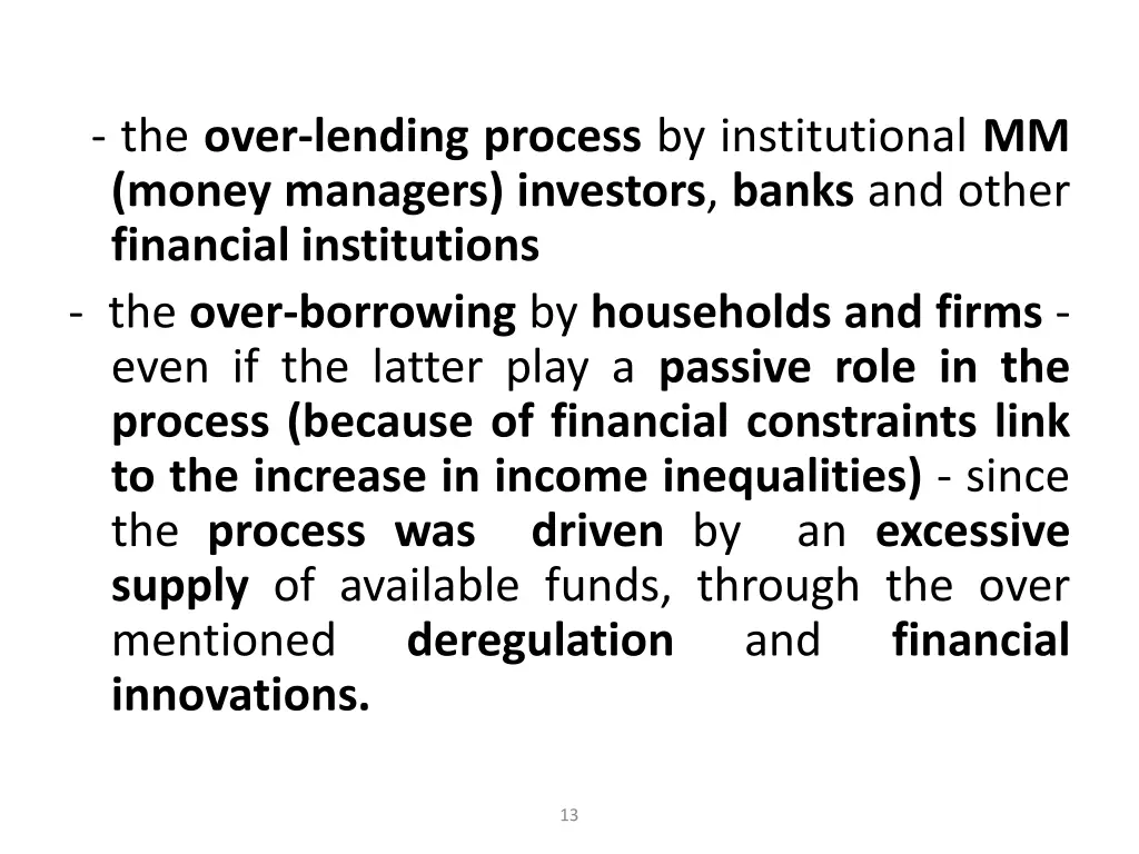 the over lending process by institutional