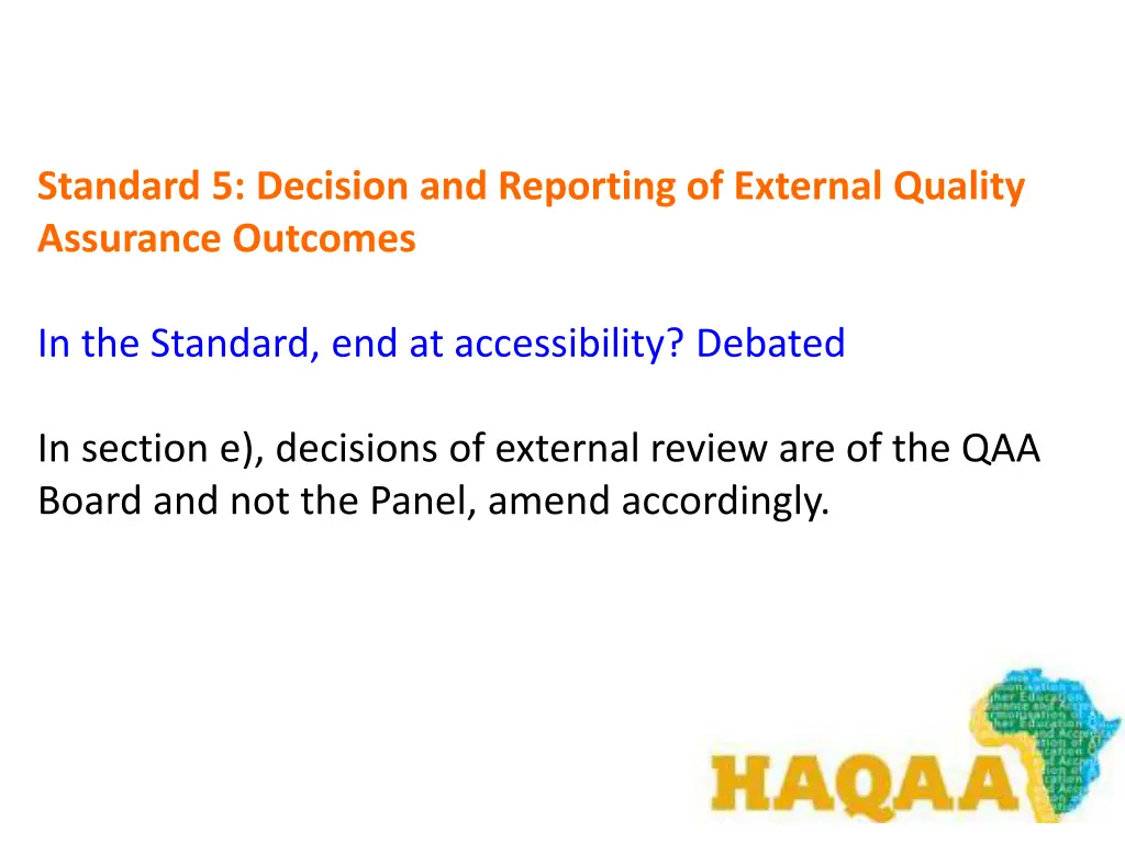 standard 5 decision and reporting of external