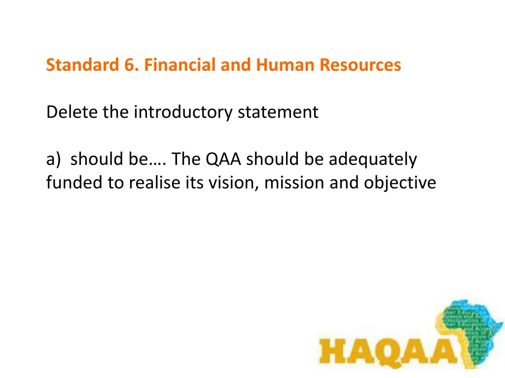 standard 6 financial and human resources