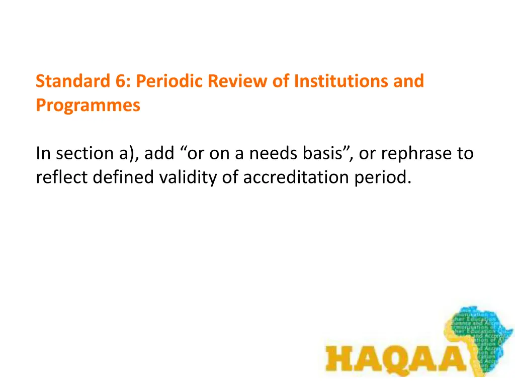 standard 6 periodic review of institutions