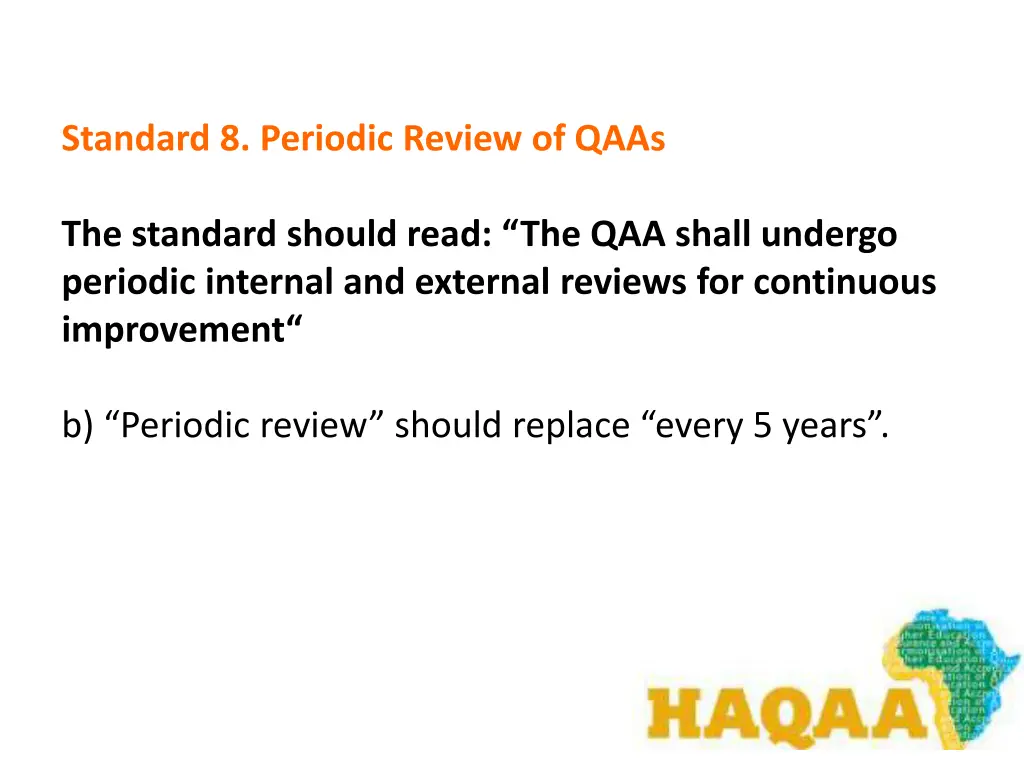 standard 8 periodic review of qaas