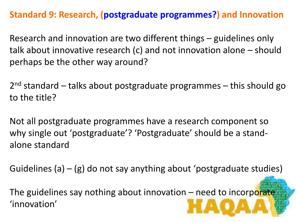 standard 9 research postgraduate programmes