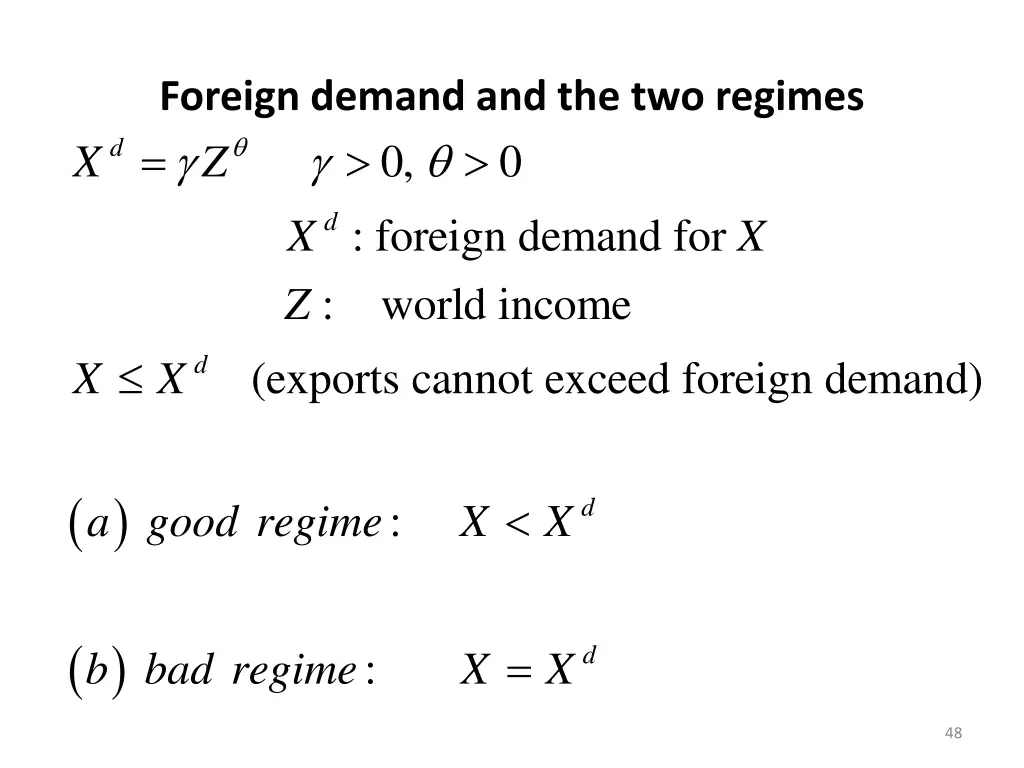 foreign demand and the two regimes 0 0 foreign