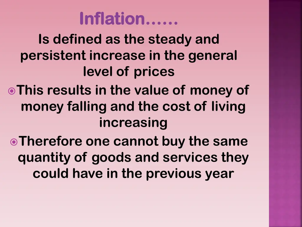 inflation inflation is defined as the steady