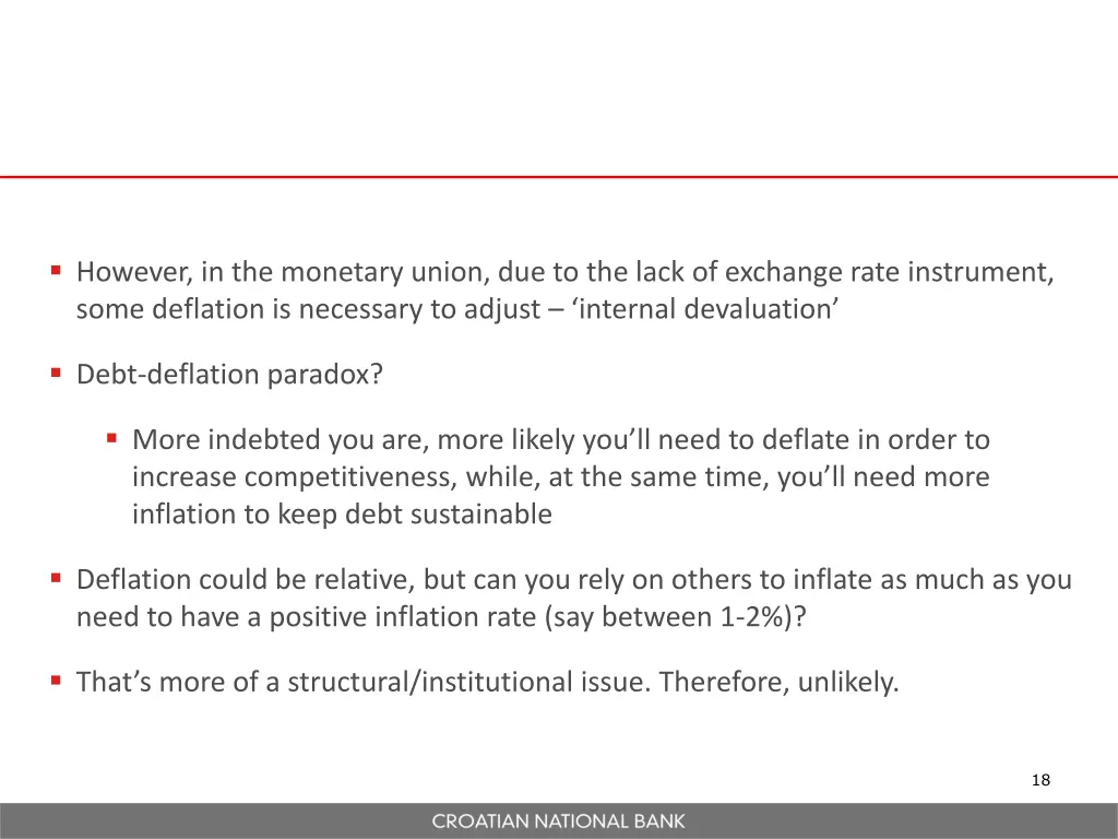 however in the monetary union due to the lack