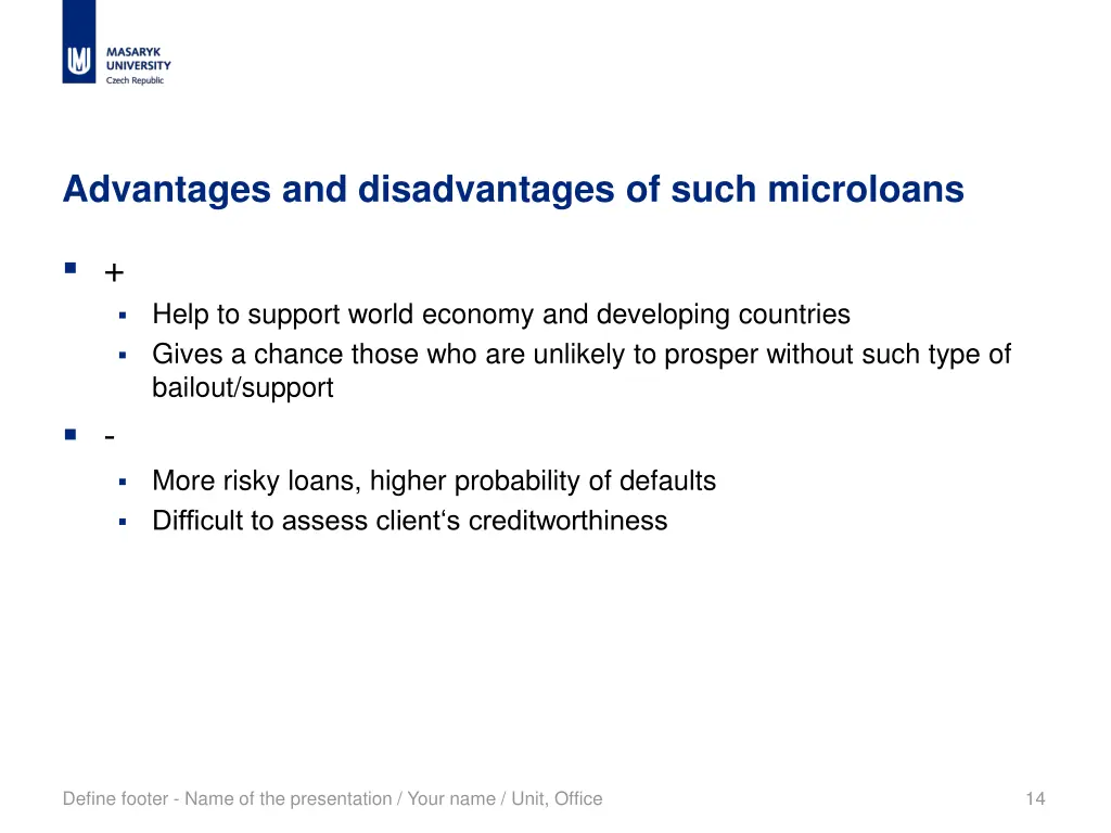 advantages and disadvantages of such microloans