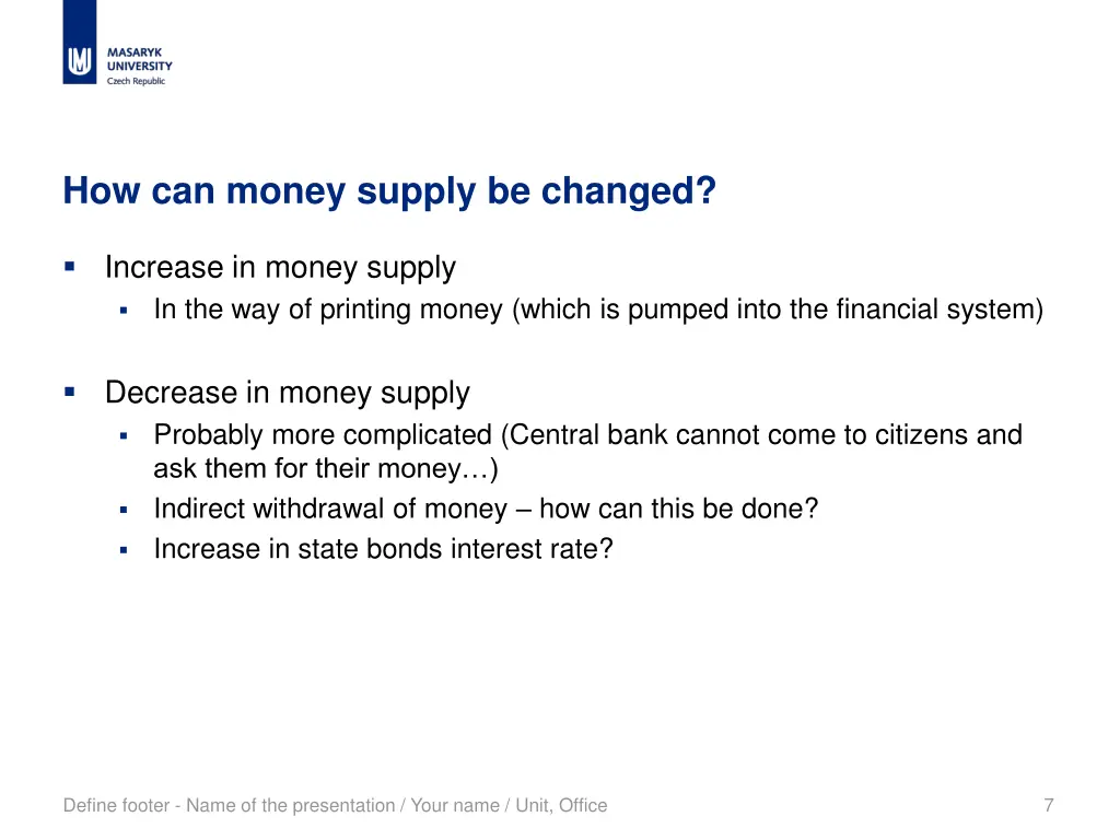 how can money supply be changed