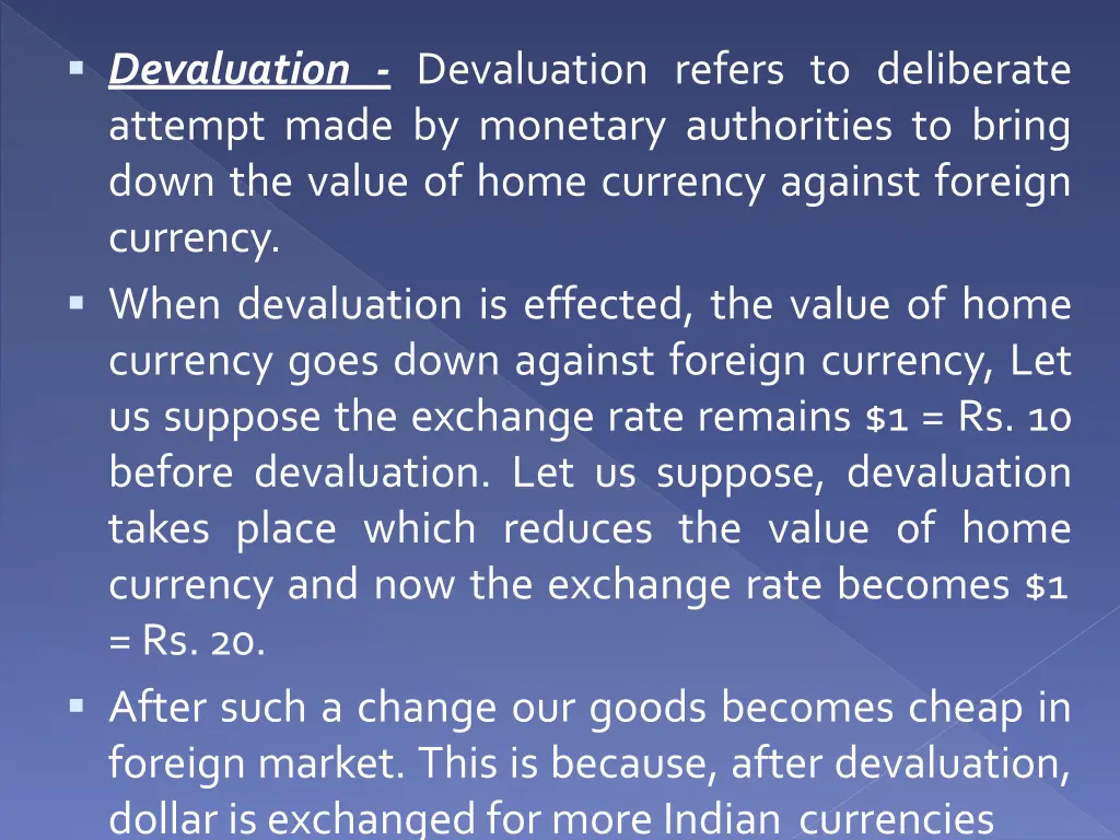 devaluation devaluation refers to deliberate