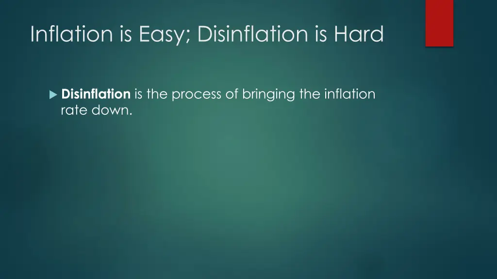 inflation is easy disinflation is hard