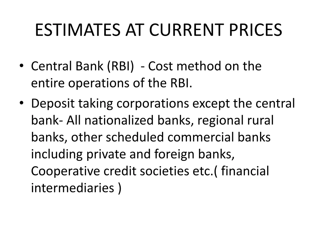 estimates at current prices