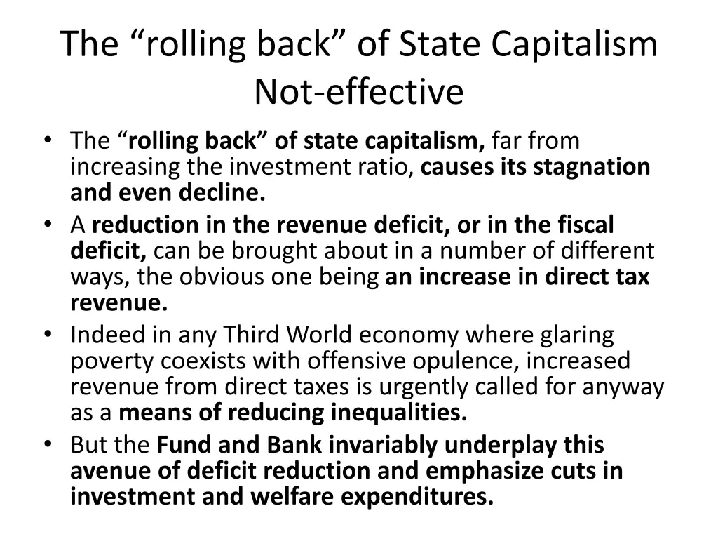 the rolling back of state capitalism