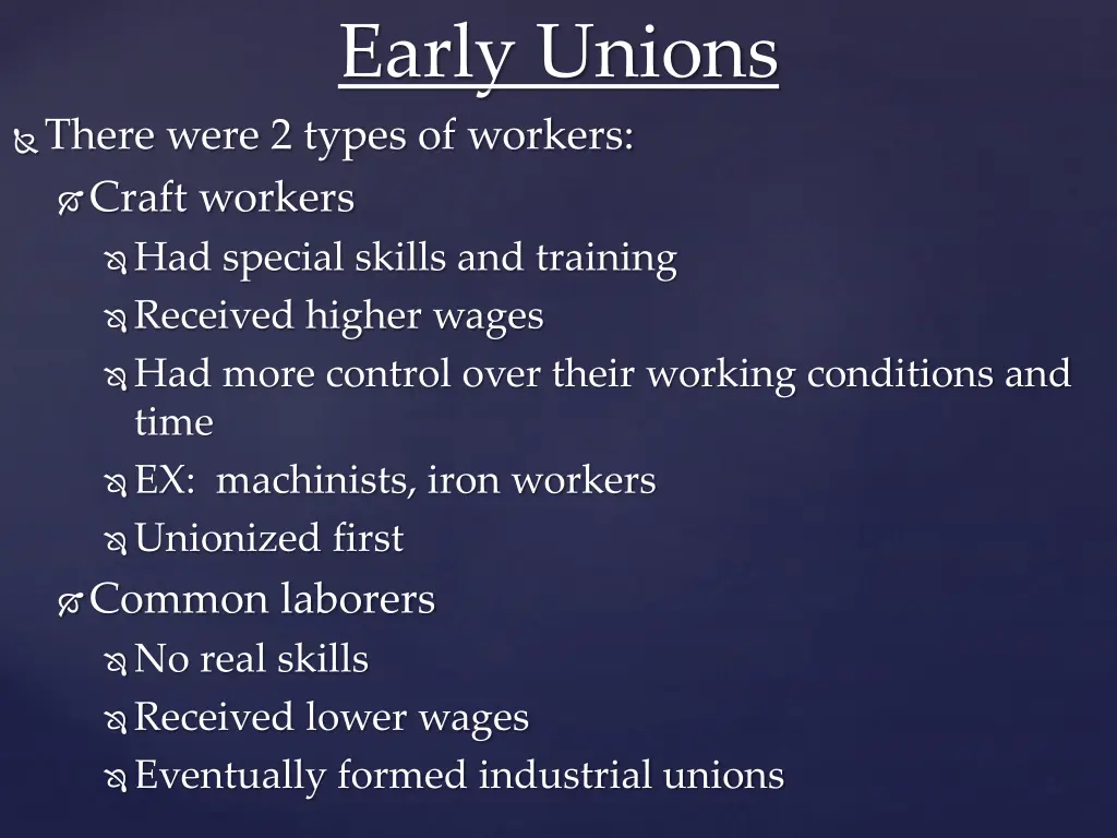 early unions