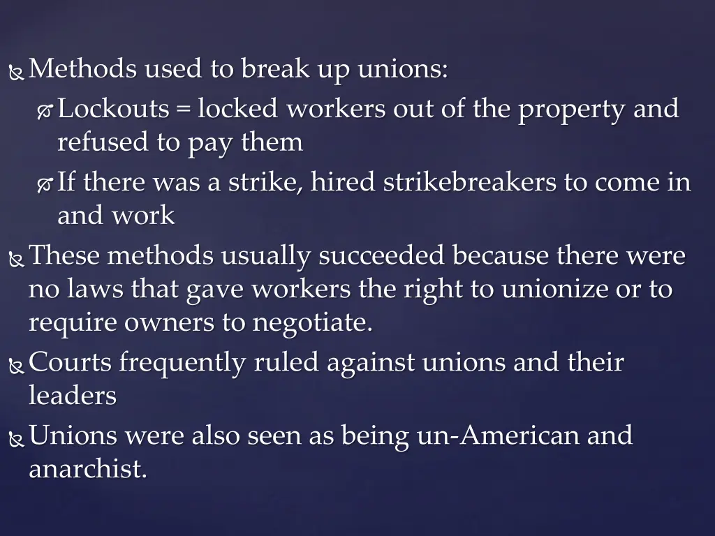 methods used to break up unions