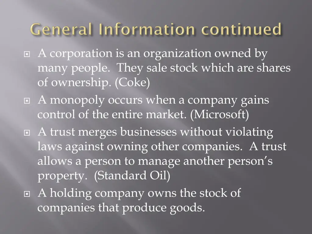 a corporation is an organization owned by many