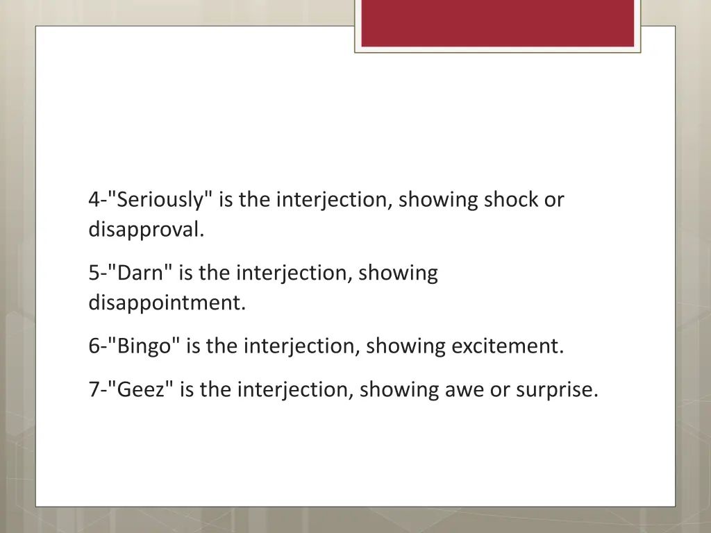 4 seriously is the interjection showing shock