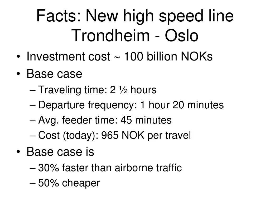 facts new high speed line trondheim oslo