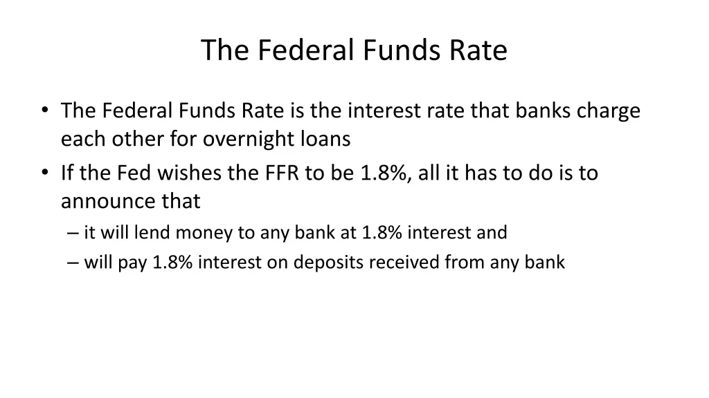 the federal funds rate 1