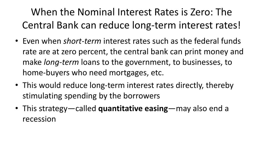 when the nominal interest rates is zero 1