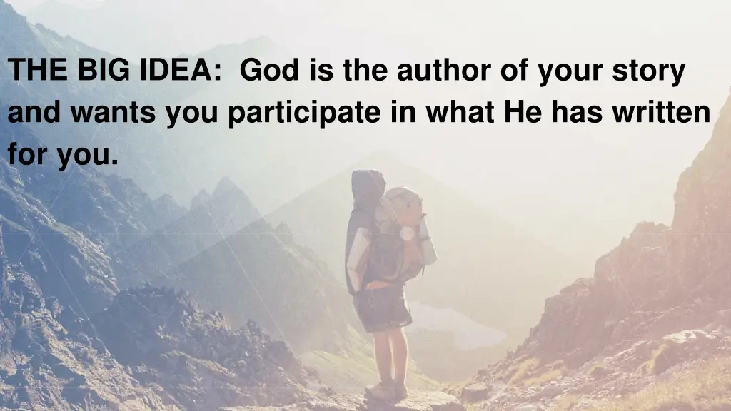 the big idea god is the author of your story