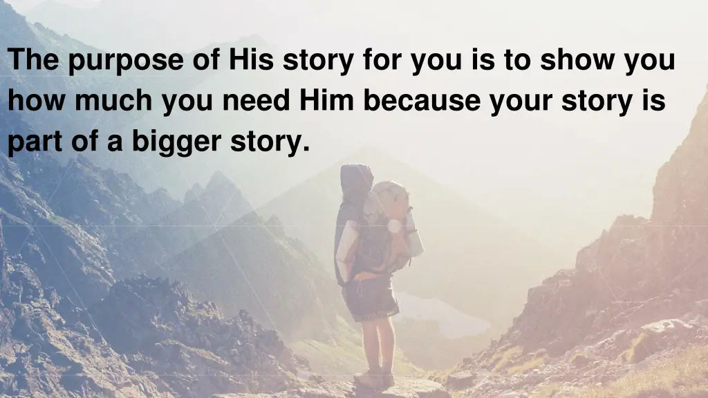 the purpose of his story for you is to show