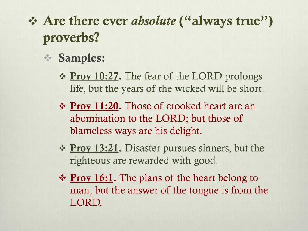 are there ever absolute always true proverbs 2