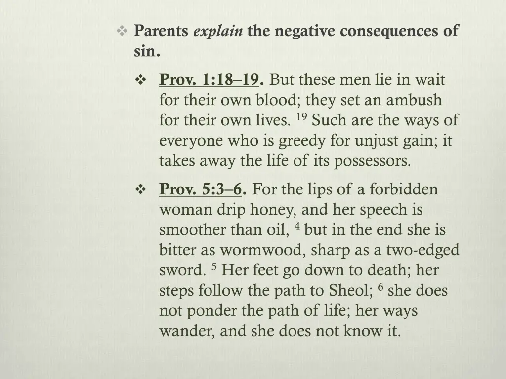 parents explain the negative consequences