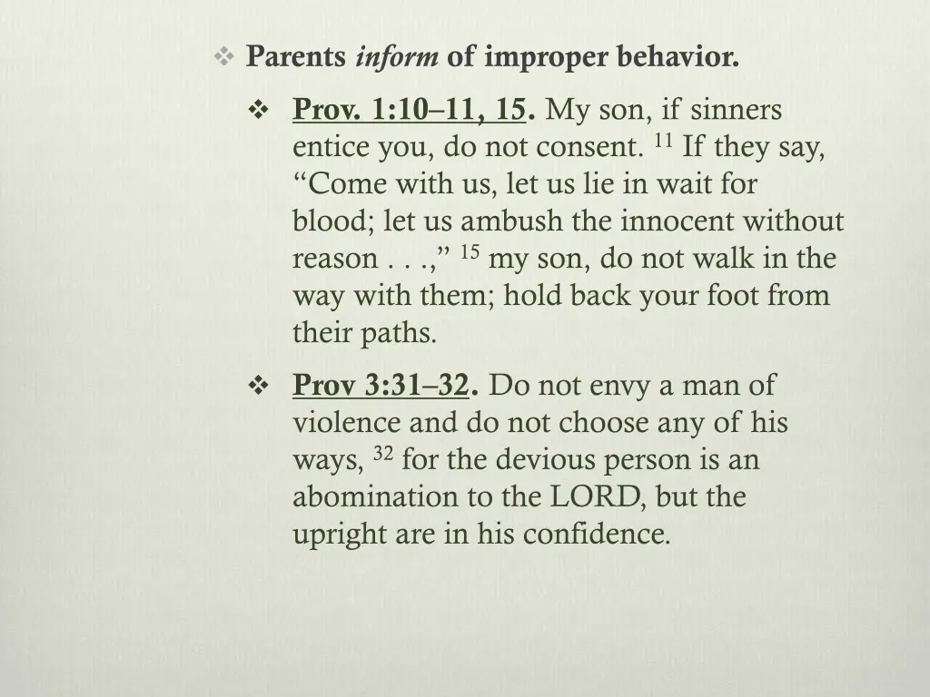 parents inform of improper behavior