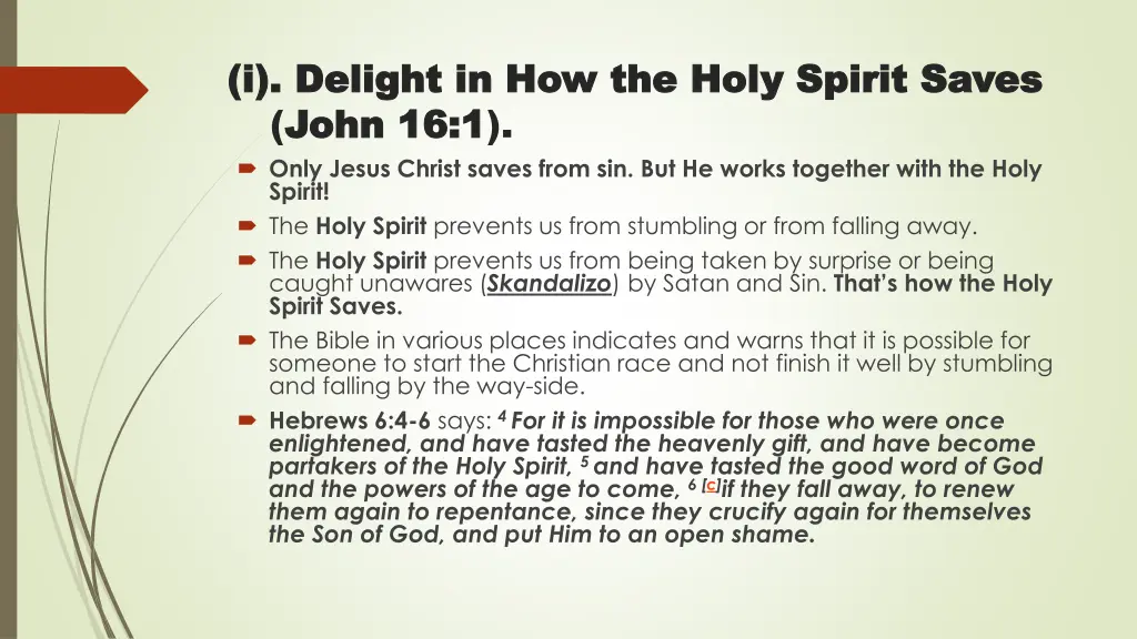 i i delight in how the holy spirit saves delight