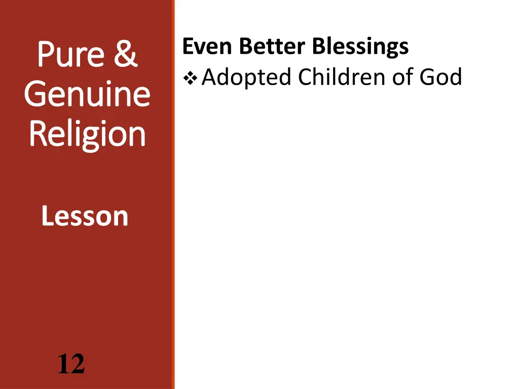 even better blessings adopted children of god