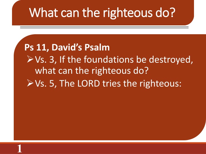 what can the righteous do what can the righteous