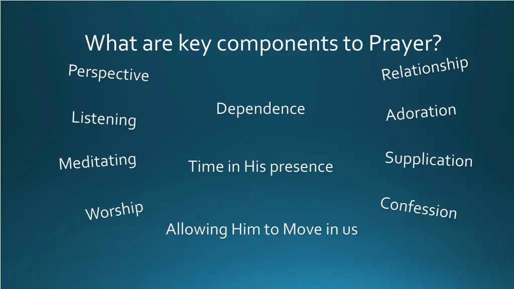 what are key components to prayer