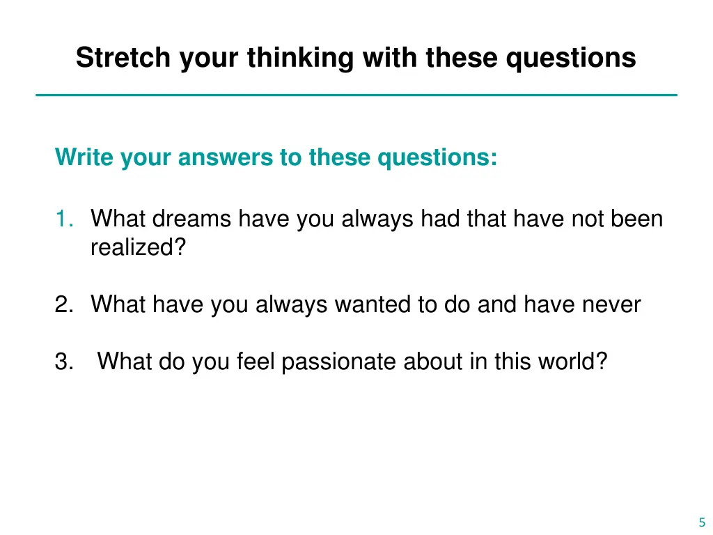 stretch your thinking with these questions