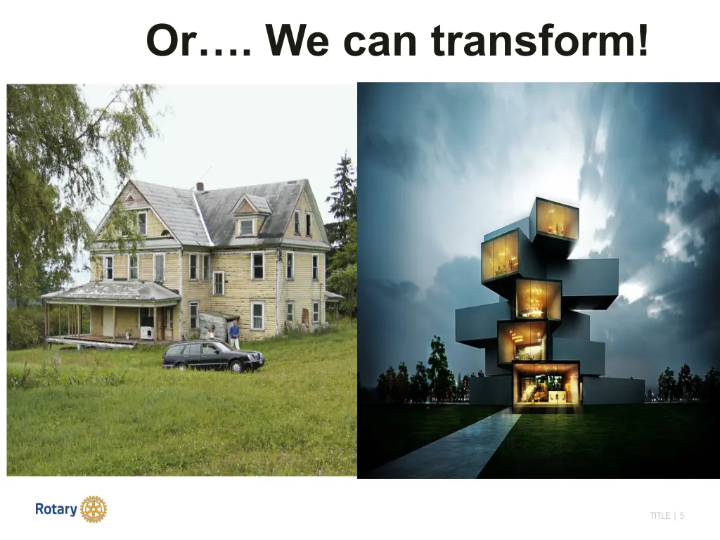 or we can transform