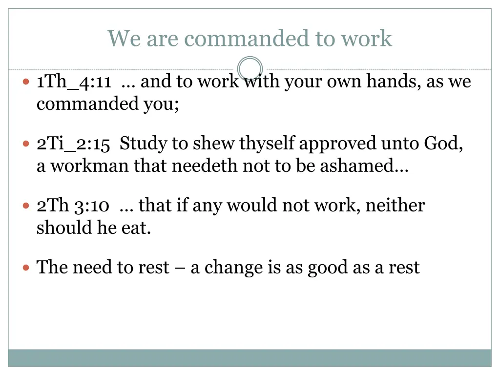 we are commanded to work