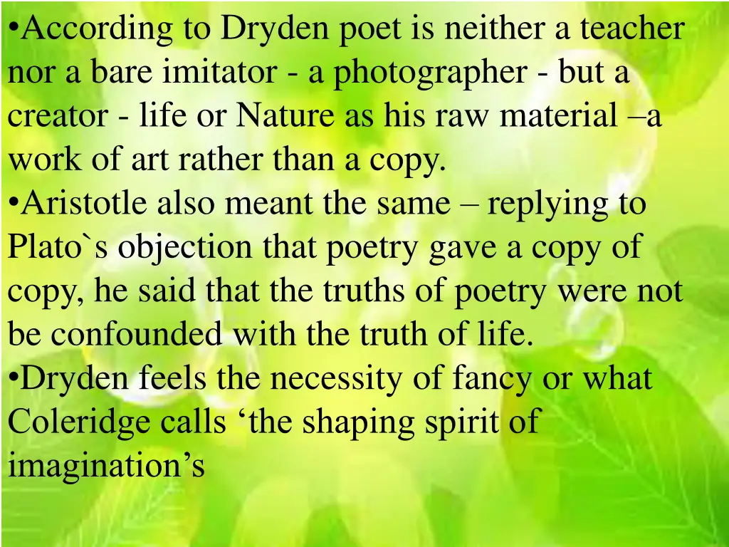 according to dryden poet is neither a teacher