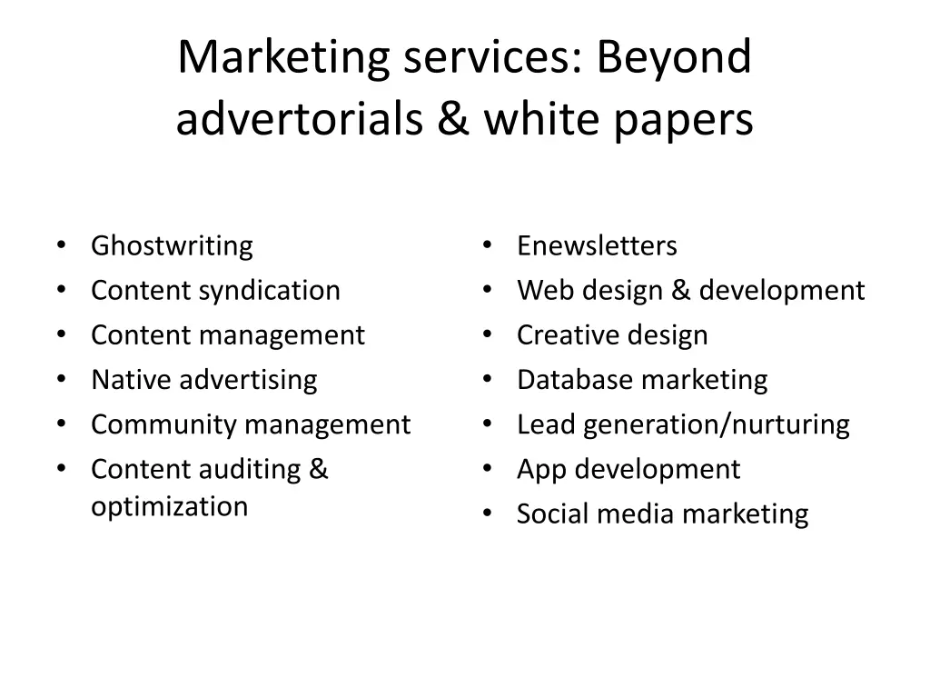 marketing services beyond advertorials white