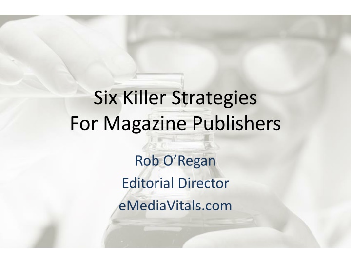 six killer strategies for magazine publishers