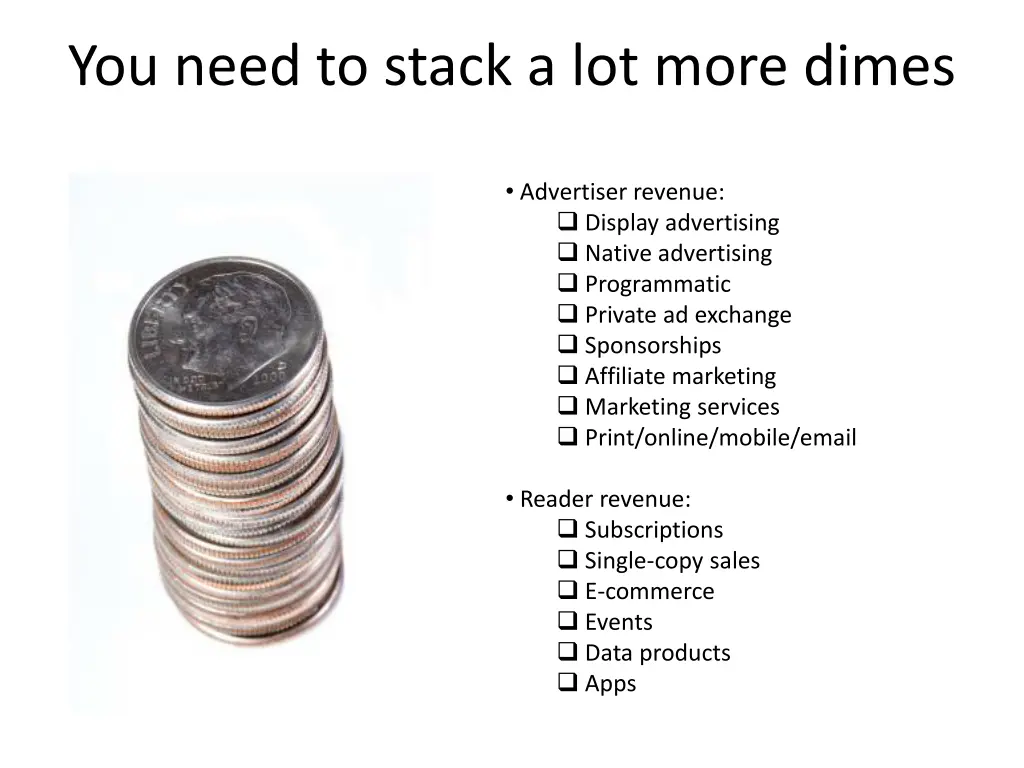 you need to stack a lot more dimes