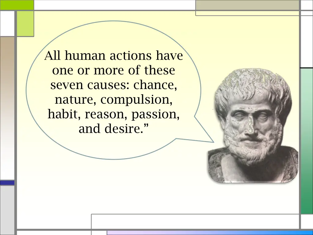 all human actions have one or more of these seven