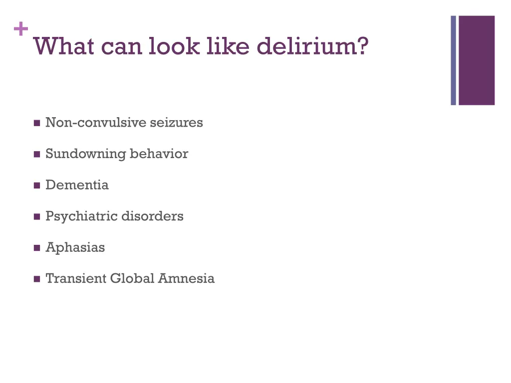 what can look like delirium