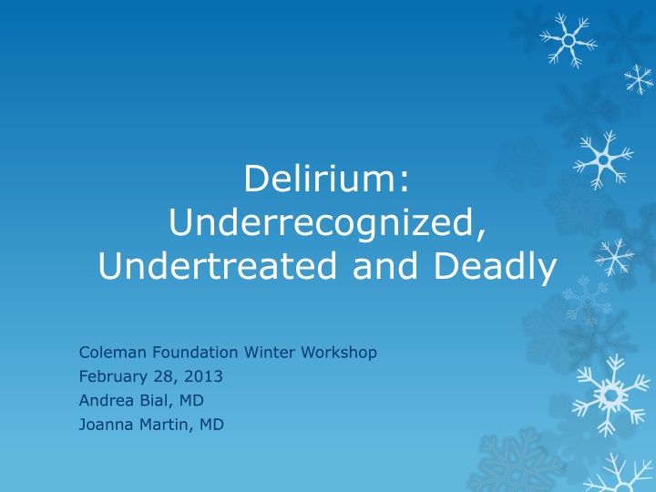 delirium underrecognized undertreated and deadly